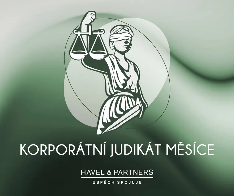 H&P korporátní judikát: Akcionářská žaloba jako zneužití práva (květen 2025)
